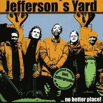 Jefferson's Yard - No Better Place